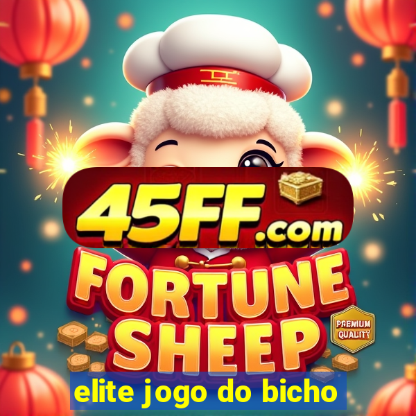 elite jogo do bicho